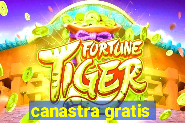 canastra gratis